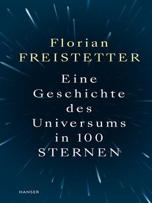 cover image of Eine Geschichte des Universums in 100 Sternen